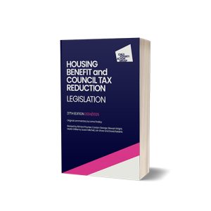 Housing Benefit and Council Tax Reduction Legislation, 37th Edition 2024/25 9781915324160 RRP£142.00