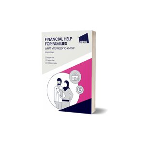 Financial Help for Families: what you need to know, 5th edition 9781915324276 July 2025  RRP£17.00
